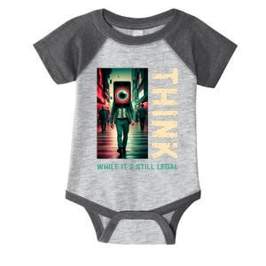 Conservative Cancel Culture Think While Its Still Legal Infant Baby Jersey Bodysuit