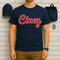 Cincy Cincinnati T-Shirt