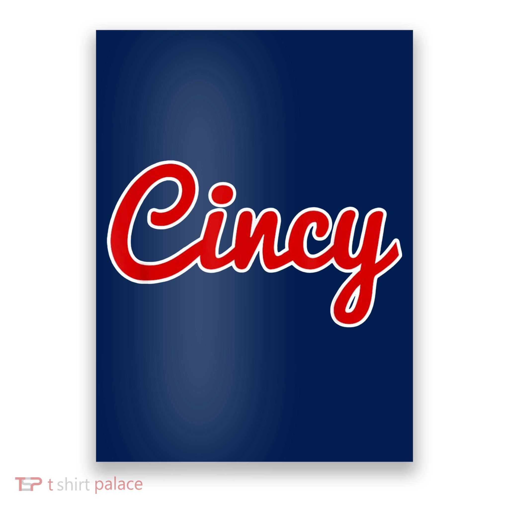Cincy Cincinnati Poster