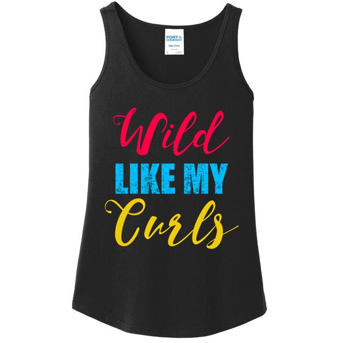 Curly Curly Curls Wild Like My Curls Wild Curls Meaningful Gift Ladies Essential Tank