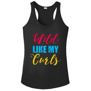 Curly Curly Curls Wild Like My Curls Wild Curls Meaningful Gift Ladies PosiCharge Competitor Racerback Tank