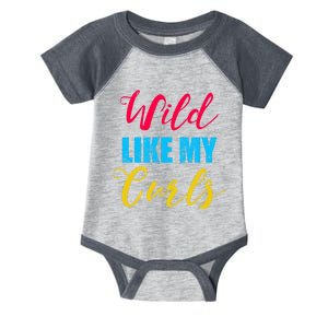 Curly Curly Curls Wild Like My Curls Wild Curls Meaningful Gift Infant Baby Jersey Bodysuit