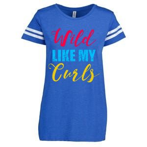 Curly Curly Curls Wild Like My Curls Wild Curls Meaningful Gift Enza Ladies Jersey Football T-Shirt