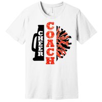 Cheer Coach Cheerleader Megaphone Pom Pom Premium T-Shirt