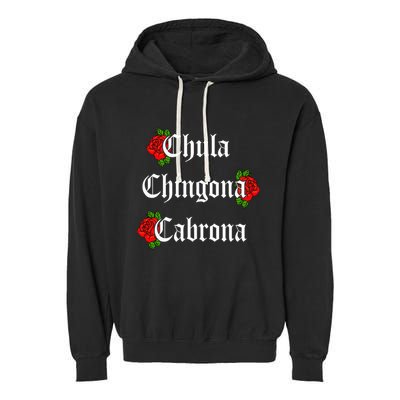 Chula Chingona Cabrona Mecican Garment-Dyed Fleece Hoodie