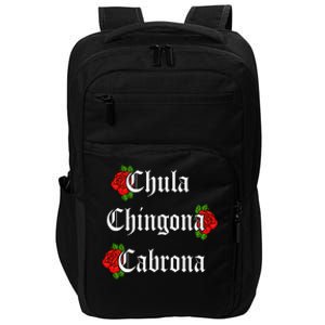 Chula Chingona Cabrona Mecican Impact Tech Backpack