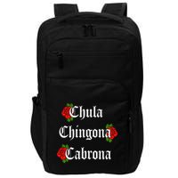 Chula Chingona Cabrona Mecican Impact Tech Backpack