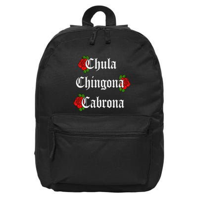 Chula Chingona Cabrona Mecican 16 in Basic Backpack