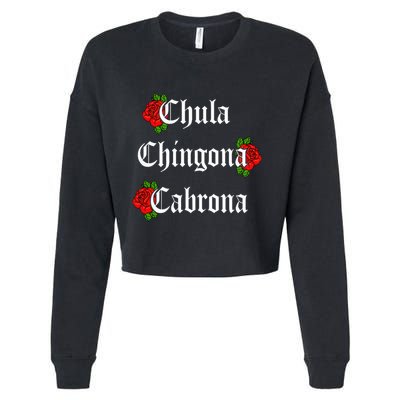 Chula Chingona Cabrona Mecican Cropped Pullover Crew