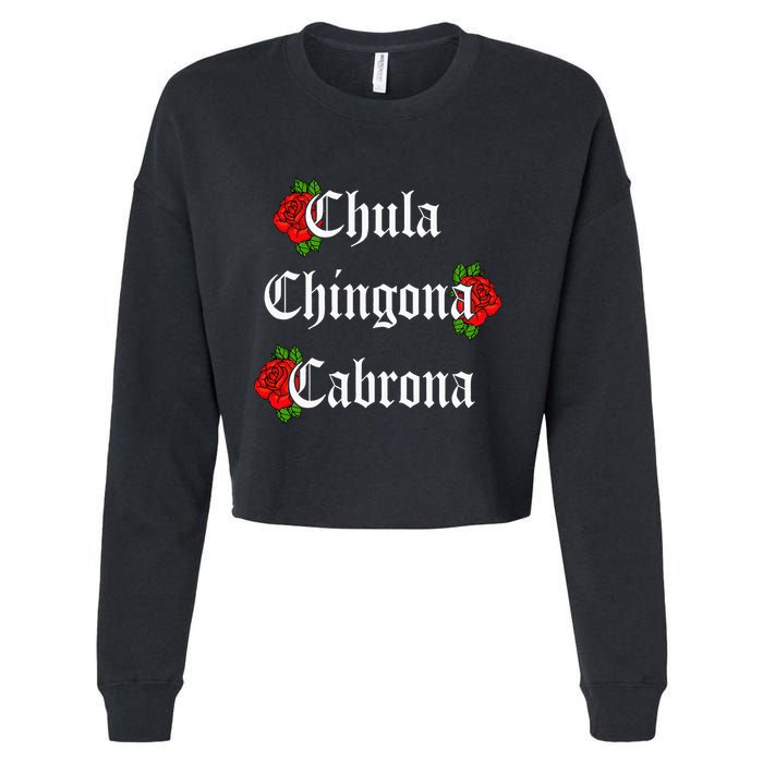 Chula Chingona Cabrona Mecican Cropped Pullover Crew