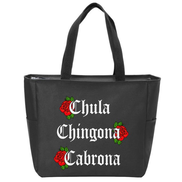 Chula Chingona Cabrona Mecican Zip Tote Bag