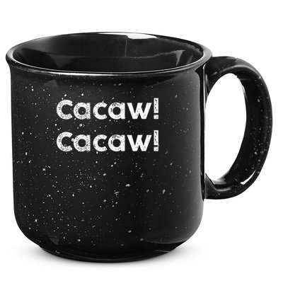 Cacaw Cacaw Caw Caw Quote Design 15oz Campfire Ceramic Mug