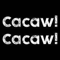 Cacaw Cacaw Caw Caw Quote Design Zip Tote Bag