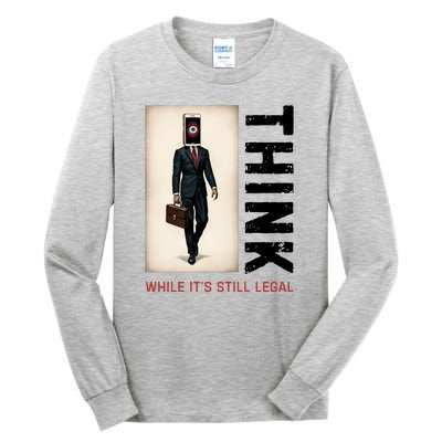 Conservative Cancel Culture Think While Its Still Legal Tall Long Sleeve T-Shirt