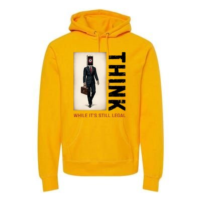 Conservative Cancel Culture Think While Its Still Legal Premium Hoodie