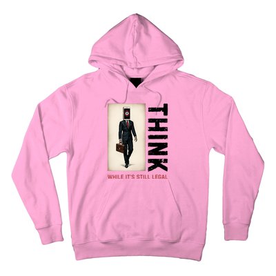 Conservative Cancel Culture Think While Its Still Legal Hoodie