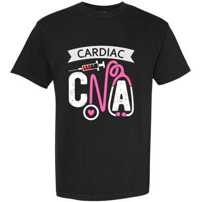 Cardiac Cna Certified Nursing Assistant Cardiovascular Nurse Cool Gift Garment-Dyed Heavyweight T-Shirt