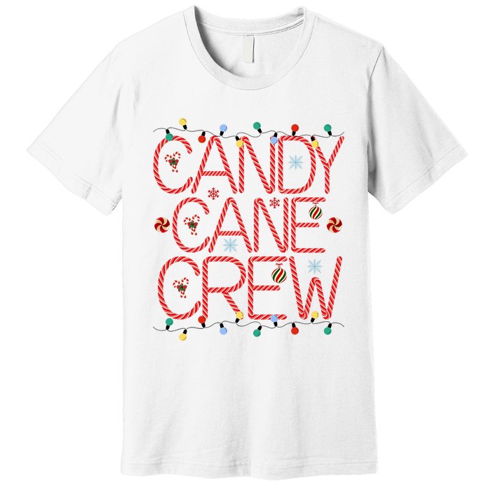 Candy Cane Crew Funny Christmas Candy Cane Lover Xmas Pajama Premium T-Shirt