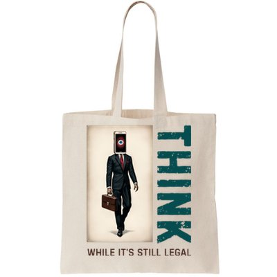 Conservative Cancel Culture Think While Its Still Legal Tote Bag