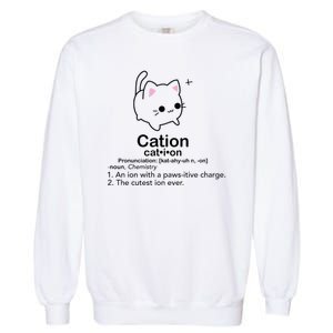 Cat Cation Cute Kitty Cation Garment-Dyed Sweatshirt