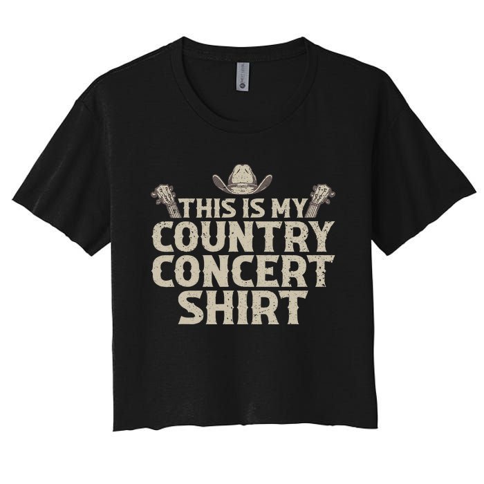 Cool Country Concert For Wo Country Music Lover Women's Crop Top Tee