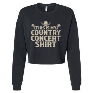 Cool Country Concert For Wo Country Music Lover Cropped Pullover Crew