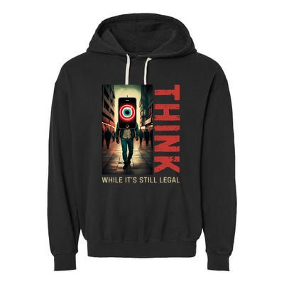 Conservative Cancel Culture Think While Its Still Legal Garment-Dyed Fleece Hoodie