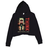 Conservative Cancel Culture Think While Its Still Legal Crop Fleece Hoodie