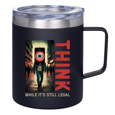 Conservative Cancel Culture Think While Its Still Legal 12oz Stainless Steel Coffee Mug