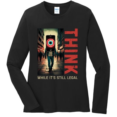 Conservative Cancel Culture Think While Its Still Legal Ladies Long Sleeve Shirt