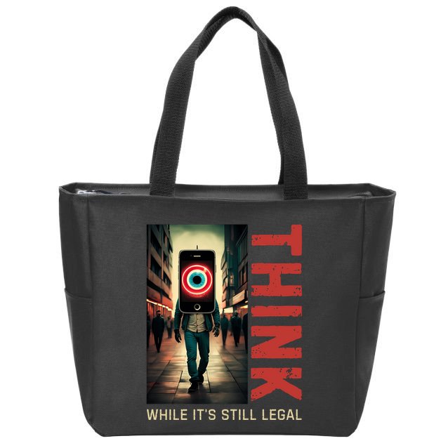 Conservative Cancel Culture Think While Its Still Legal Zip Tote Bag