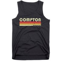 Compton Ca California Funny City Home Roots Gift Retro 80s Tank Top