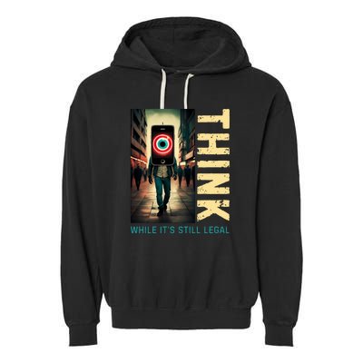 Conservative Cancel Culture Think While Its Still Legal Garment-Dyed Fleece Hoodie