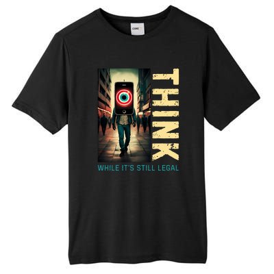 Conservative Cancel Culture Think While Its Still Legal Tall Fusion ChromaSoft Performance T-Shirt