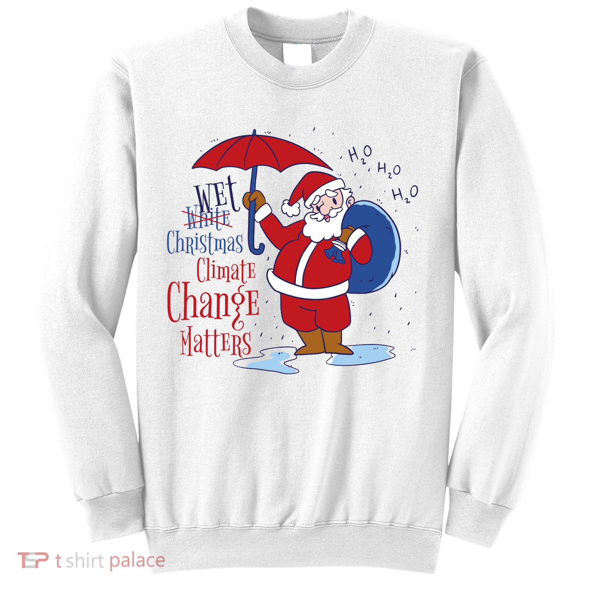 Climate Change Christmas Sweatshirt