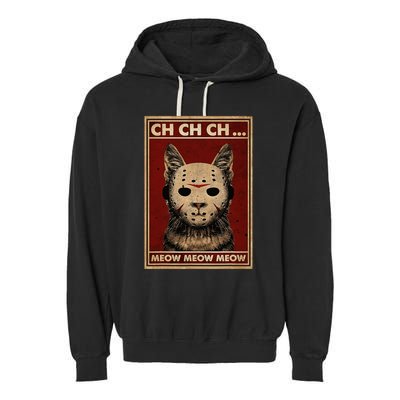 Ch Ch Ch Meow Meow Scary Halloween Cat Horror Slasher Movie Garment-Dyed Fleece Hoodie