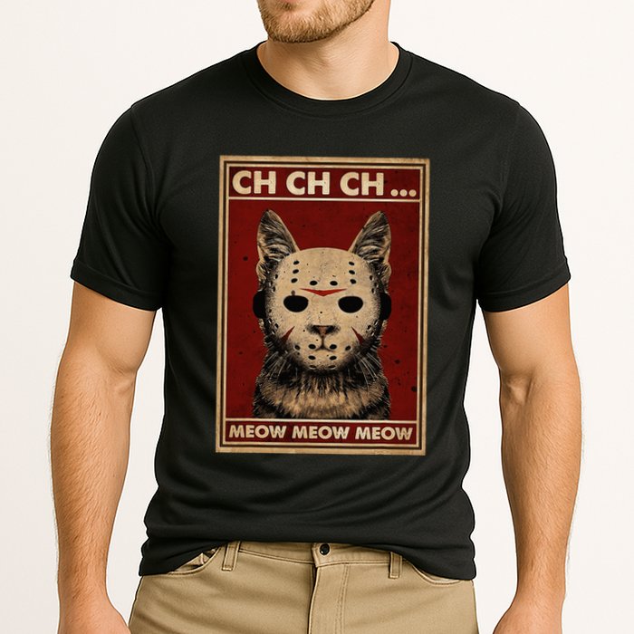 Ch Ch Ch Meow Meow Scary Halloween Cat Horror Slasher Movie Performance Shirt