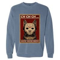 Ch Ch Ch Meow Meow Scary Halloween Cat Horror Slasher Movie Garment-Dyed Sweatshirt