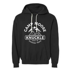 Camping Camper Camp Moose Knuckle Since 86 Pitching Tents Garment-Dyed Fleece Hoodie