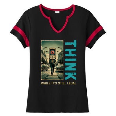 Conservative Cancel Culture Think While Its Still Legal Ladies Halftime Notch Neck Tee