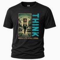 Conservative Cancel Culture Think While Its Still Legal Cooling Performance Crew T-Shirt