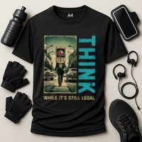 Conservative Cancel Culture Think While Its Still Legal Cooling Performance Crew T-Shirt