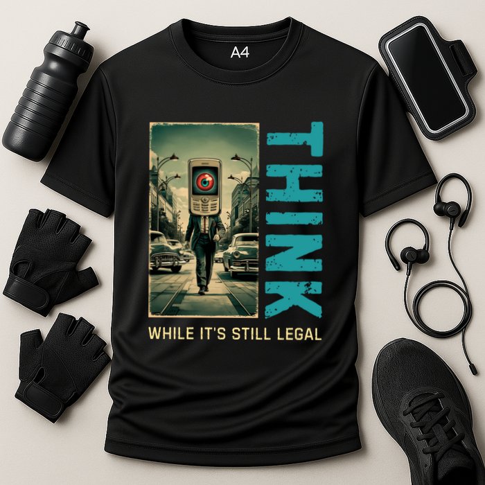Conservative Cancel Culture Think While Its Still Legal Cooling Performance Crew T-Shirt