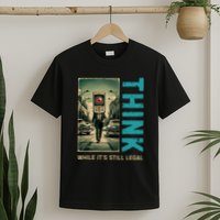 Conservative Cancel Culture Think While Its Still Legal T-Shirt