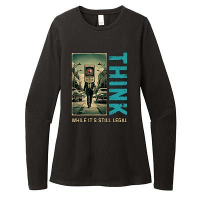 Conservative Cancel Culture Think While Its Still Legal Womens CVC Long Sleeve Shirt