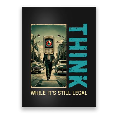 Conservative Cancel Culture Think While Its Still Legal Poster
