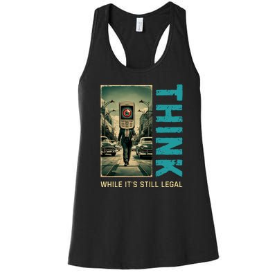 Conservative Cancel Culture Think While Its Still Legal Women's Racerback Tank