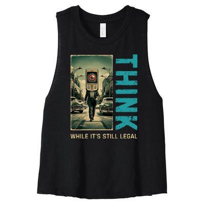 Conservative Cancel Culture Think While Its Still Legal Women's Racerback Cropped Tank