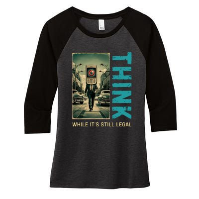 Conservative Cancel Culture Think While Its Still Legal Women's Tri-Blend 3/4-Sleeve Raglan Shirt