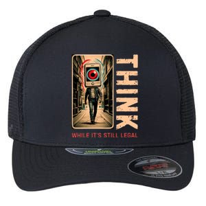 Conservative Cancel Culture Think While Its Still Legal Flexfit Unipanel Trucker Cap